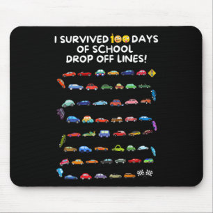 I Survived 100 Days Of School Drop Off Lines - 100 Mouse Mat