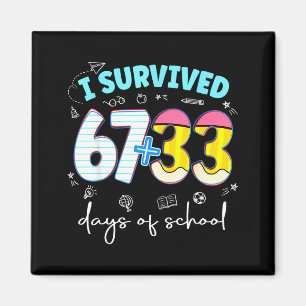 I Survived 100 Days Of School Funny Teacher Kids  Magnet