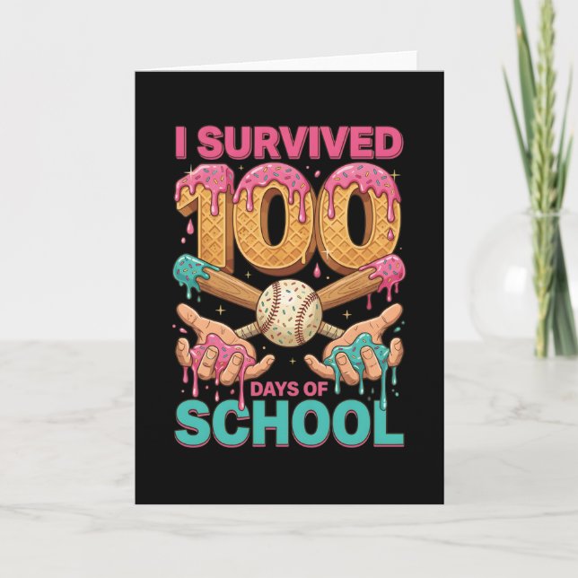 I Survived 100 Days of School Ice Cream Drip Card (Front)