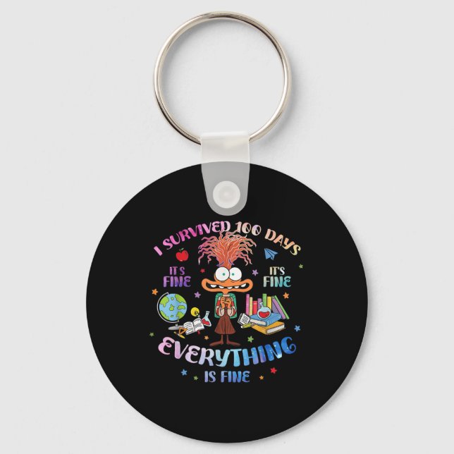 I Survived 100 Days Of School Its Fine Everything  Key Ring (Front)