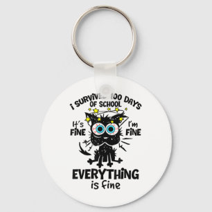 I Survived 100 Days Of School Its Fine Im Fine 100 Key Ring