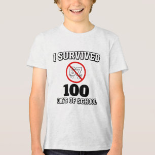 I Survived 100 Days of School (Not 67) Funny Tri-Blend Shirt