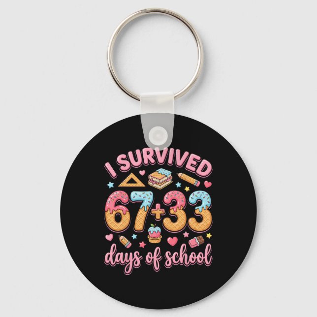 I Survived 100 Days Of School Six Seven Meme Teach Key Ring (Front)