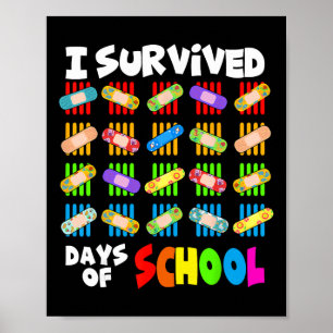 I Survived 100 Days Of School Teacher And Kids Nd Poster
