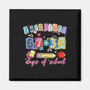 I Survived 100 Days Of School Teacher Clroom 67 Si Magnet