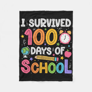 I Survived 100 Days Of School Teachers Students 10 Fleece Blanket