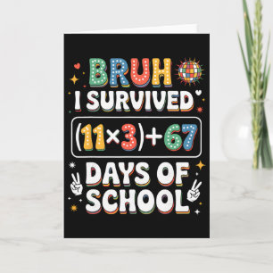 I Survived 100 Days School Bruh Groovy Math Equati Card