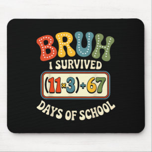 I Survived 100 Days School Bruh Math Equation 100 Mouse Mat