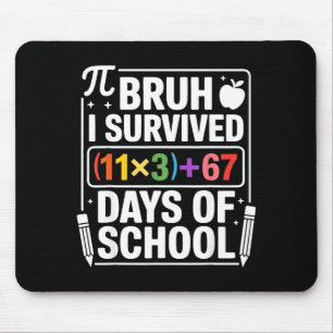 I Survived 100 Days School Bruh Math Equation 100  Mouse Mat