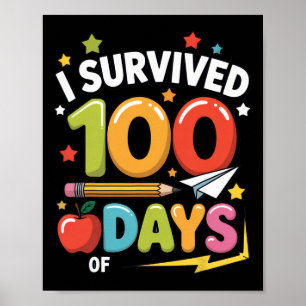 I Survived 100 Days School Kids Teacher Fun Achiev Poster