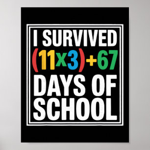 I Survived 100 Days School Math Equation 100 Six S Poster