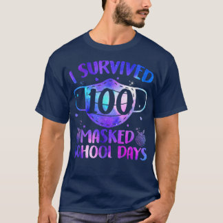 I Survived 100 Masked School Days 100th Day Of Sch T-Shirt