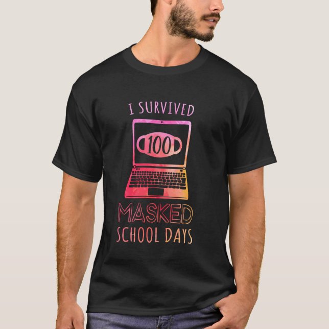 I Survived 100 Masked School Days 2021  Student Te T-Shirt (Front)