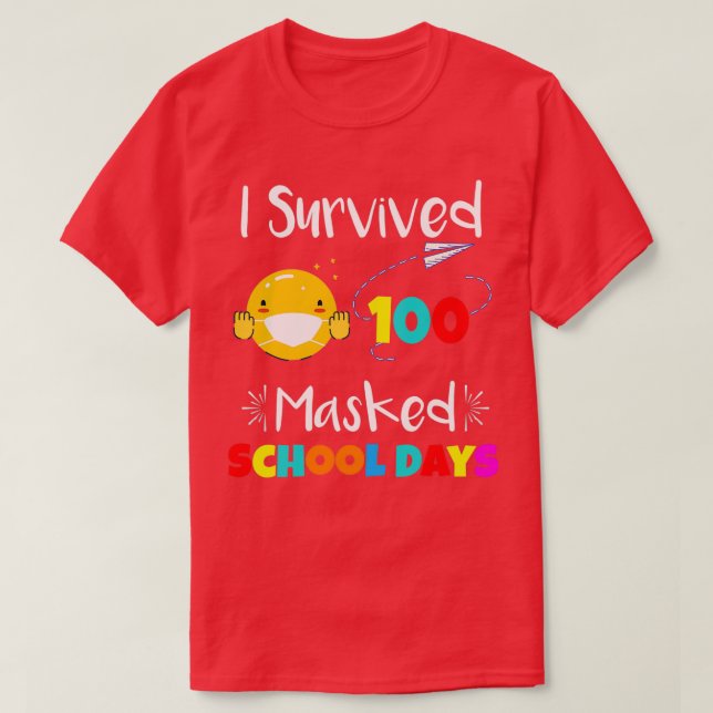 I survived 100 masked school days Classic TShirt (Design Front)