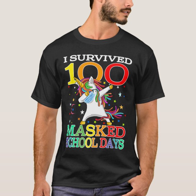 I Survived 100 Masked School Days Unicorn T-Shirt (Front)