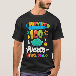 I Survived 100 Masked School kindergarten Days Tea T-Shirt