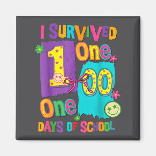 I Survived 100th Days Of School Students Teachers Magnet