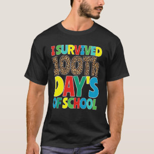 I Survived 100th Days Of School Teacher Student T-Shirt
