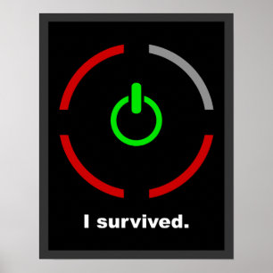 I Survived $17.95 Graphic Art Wall Poster