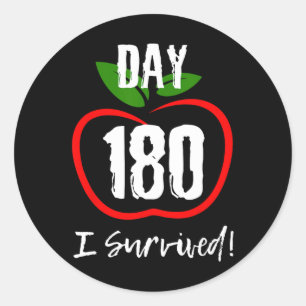 I Survived 180 Days - Cute Funny Last Day Of Schoo Classic Round Sticker
