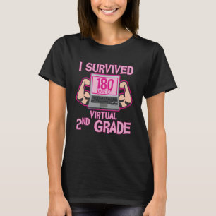 I Survived 180 Days of Virtual 2nd Grade Last Day T-Shirt