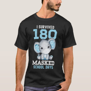 I Survived 180 Masked School Days 2021 End Of Scho T-Shirt