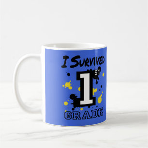 I Survived 1st Grade Coffee Mug