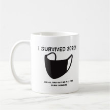 I SURVIVED 2020! Coffee Mug
