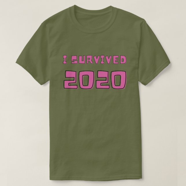 I Survived 2020 T-Shirt (Design Front)