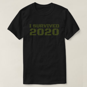 I Survived 2020 T-Shirt