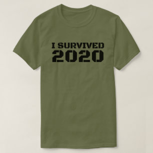 I Survived 2020 T-Shirt