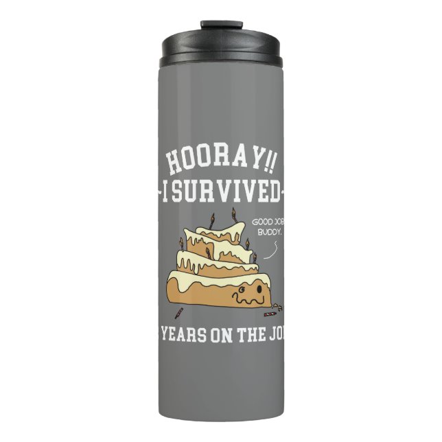 I Survived 2 Years on the Job Employee Anniversary Thermal Tumbler (Front)