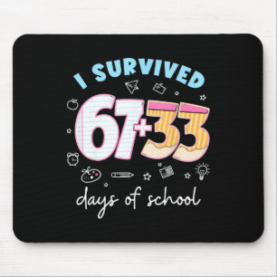 I Survived 67 + 33 100 Days Of School Teacher Stud Mouse Mat