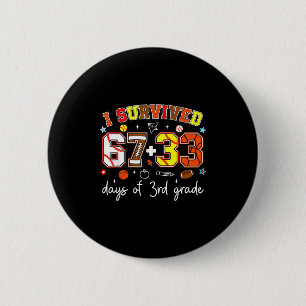 I Survived 67+33 Days Of 3rd Grade Baseball Footba 6 Cm Round Badge