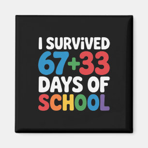 I Survived 67+33 Days Of School 100th Day Math Six Magnet