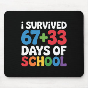 I Survived 67+33 Days Of School 100th Day Math Six Mouse Mat