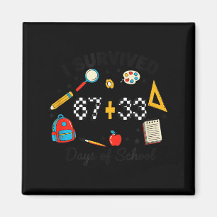 I survived 67+33 days of school tee men women kids magnet