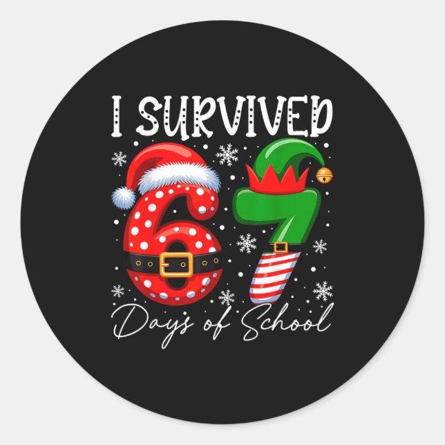 I Survived 67 Day Of School Funny 67 Xmas Santa El Classic Round Sticker (Front)