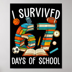 I Survived 67 Day Of School Funny Kids Boys Six Se Poster