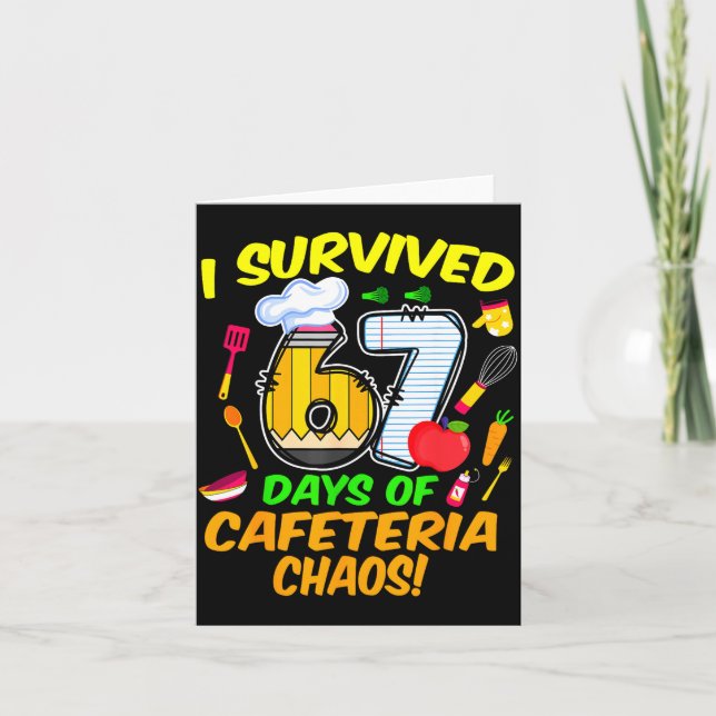I Survived 67 Days Of Cafeteria Chaos 67 Meme Lunc Card (Front)