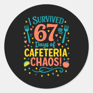I Survived 67 Days Of Cafeteria Chaos 67 Meme Lunc Classic Round Sticker