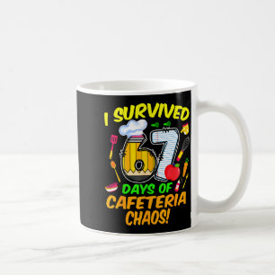 I Survived 67 Days Of Cafeteria Chaos 67 Meme Lunc Coffee Mug