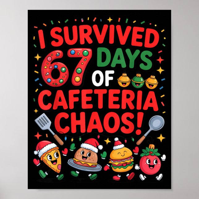 I Survived 67 Days Of Cafeteria Chaos In Lunch Lad Poster (Front)