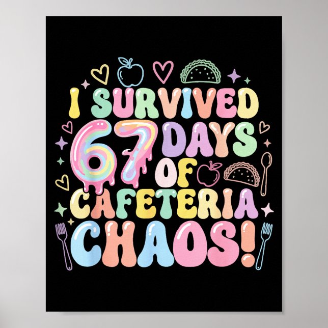 I Survived 67 Days Of Cafeteria Chaos Lunch Lady M Poster (Front)