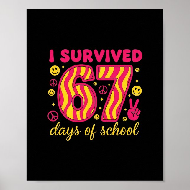 I Survived 67 Days Of School 100 Days Brainrot Six Poster (Front)