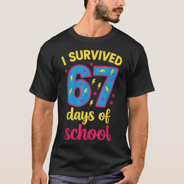 I Survived 67 Days Of School 100 Days Brainrot Six T-Shirt (Front)