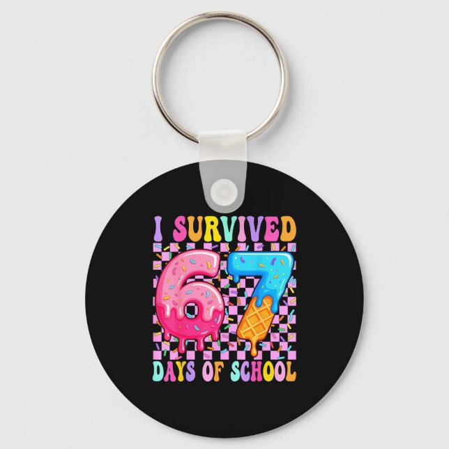 I Survived 67 Days Of School 100 Days Of School Te Key Ring (Front)