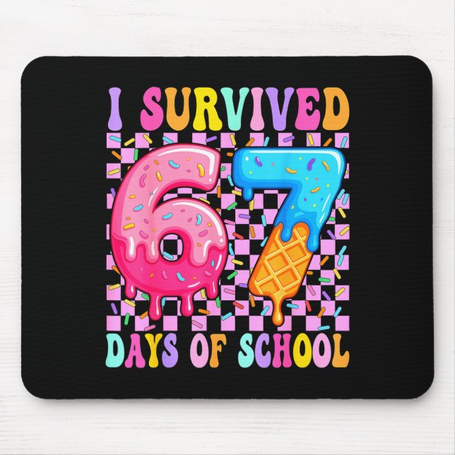 I Survived 67 Days Of School 100 Days Of School Te Mouse Mat (Front)