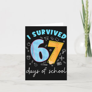I Survived 67 Days Of School 67 Meme Science Teach Card