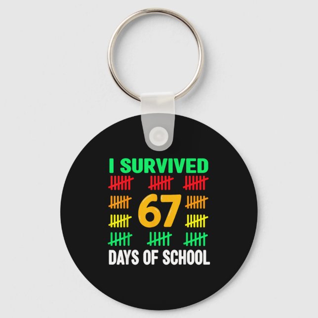 I Survived 67 Days Of School 6 7 Shirt Kids 67 Boy Key Ring (Front)
